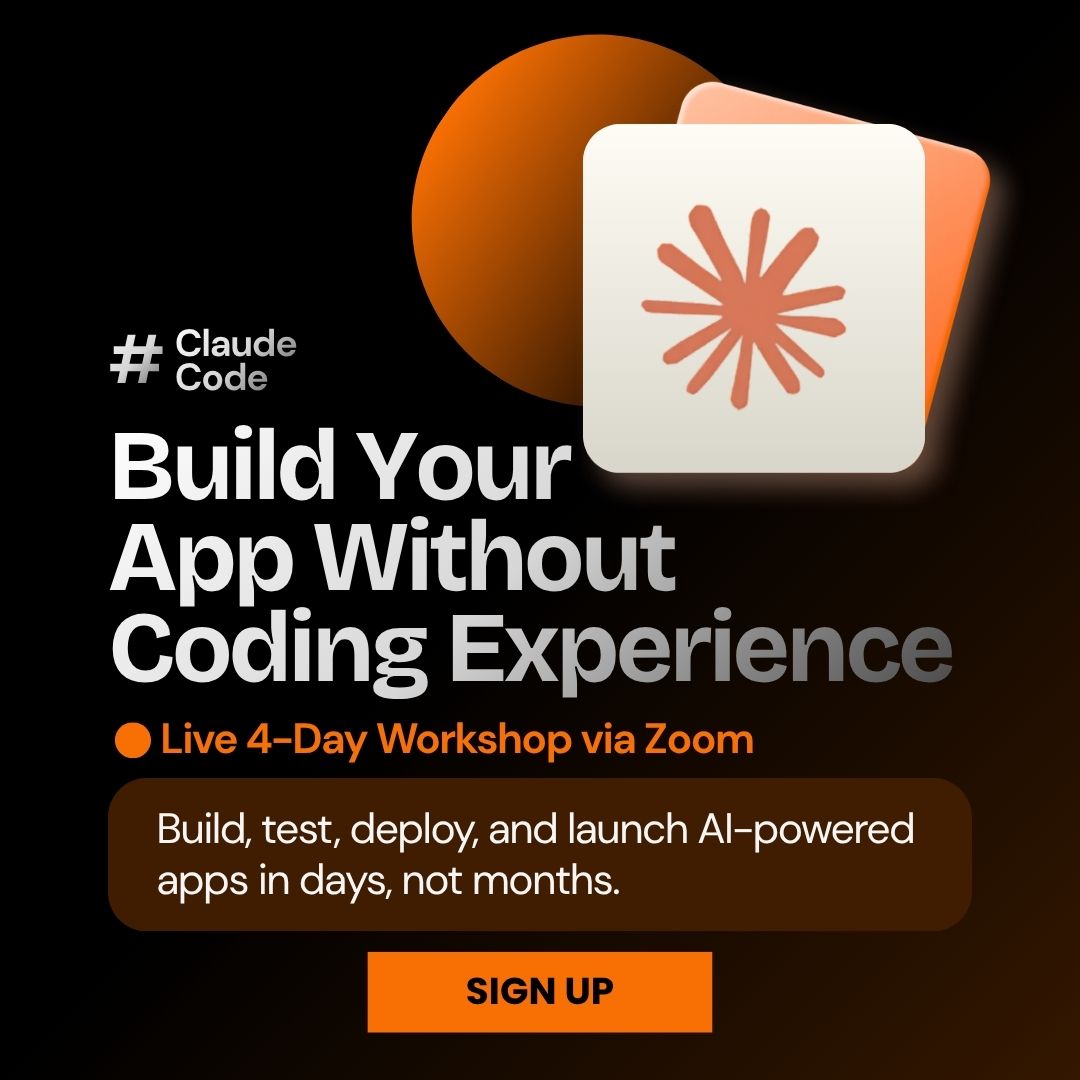 Claude Code Workshop — build your app without coding experience. Live 4-day workshop via Zoom.